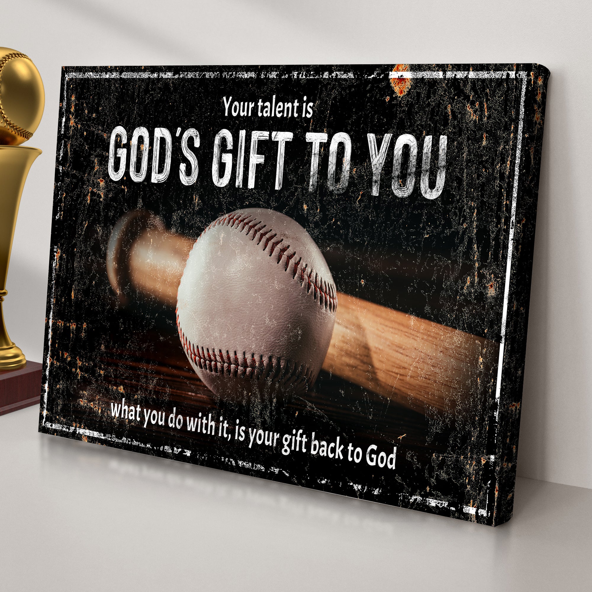 Your Baseball Talent Is God's Gift Sign II